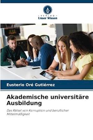 Akademische universitäre Ausbildung