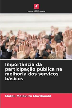 Importância da participação pública na melhoria dos serviços básicos