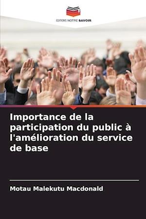 Importance de la participation du public à l'amélioration du service de base