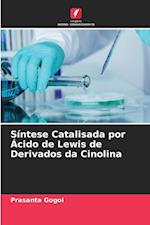 Síntese Catalisada por Ácido de Lewis de Derivados da Cinolina