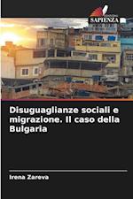 Disuguaglianze sociali e migrazione. Il caso della Bulgaria