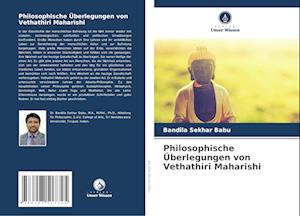 Philosophische Überlegungen von Vethathiri Maharishi