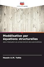 Modélisation par équations structurelles