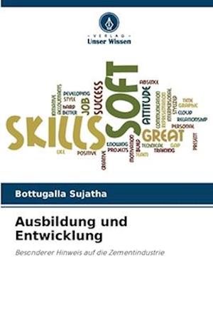 Ausbildung und Entwicklung