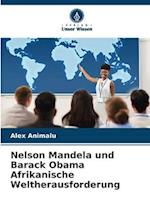 Nelson Mandela und Barack Obama Afrikanische Weltherausforderung