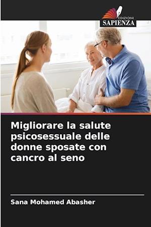 Migliorare la salute psicosessuale delle donne sposate con cancro al seno