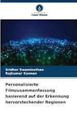 Personalisierte Filmzusammenfassung basierend auf der Erkennung hervorstechender Regionen