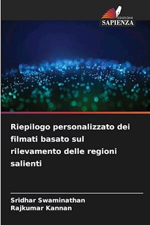 Riepilogo personalizzato dei filmati basato sul rilevamento delle regioni salienti