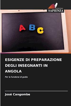 ESIGENZE DI PREPARAZIONE DEGLI INSEGNANTI IN ANGOLA