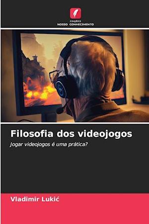 Filosofia dos videojogos