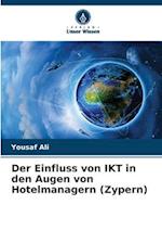 Der Einfluss von IKT in den Augen von Hotelmanagern (Zypern)