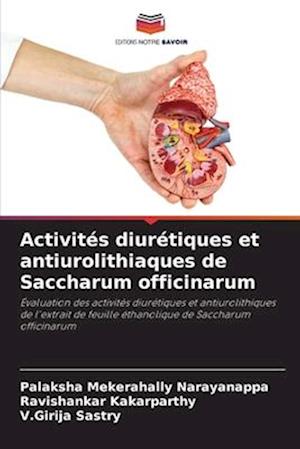 Activités diurétiques et antiurolithiaques de Saccharum officinarum