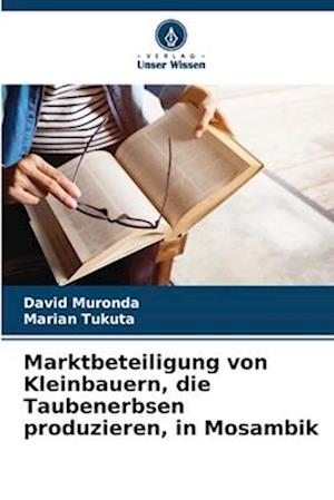 Marktbeteiligung von Kleinbauern, die Taubenerbsen produzieren, in Mosambik