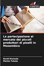 La partecipazione al mercato dei piccoli produttori di piselli in Mozambico