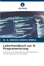 Laborhandbuch zur R-Programmierung