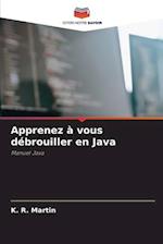 Apprenez à vous débrouiller en Java