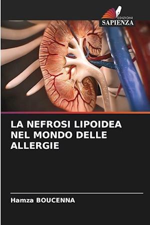 LA NEFROSI LIPOIDEA NEL MONDO DELLE ALLERGIE