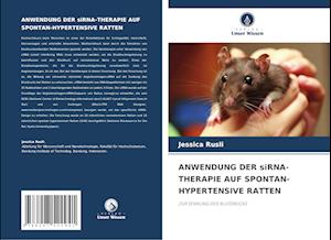 ANWENDUNG DER siRNA-THERAPIE AUF SPONTAN-HYPERTENSIVE RATTEN