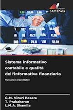 Sistema informativo contabile e qualità dell'informativa finanziaria