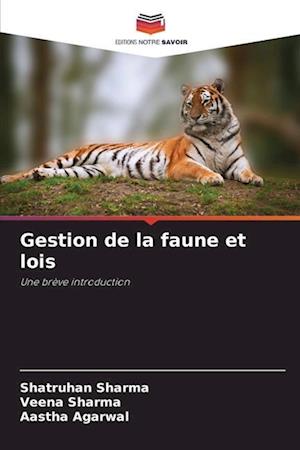 Gestion de la faune et lois