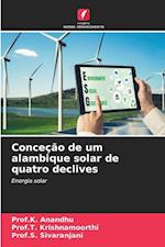 Conceção de um alambique solar de quatro declives