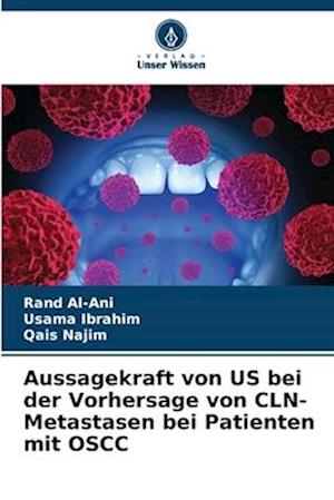 Aussagekraft von US bei der Vorhersage von CLN-Metastasen bei Patienten mit OSCC