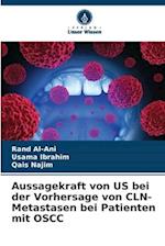 Aussagekraft von US bei der Vorhersage von CLN-Metastasen bei Patienten mit OSCC