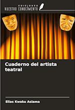 Cuaderno del artista teatral