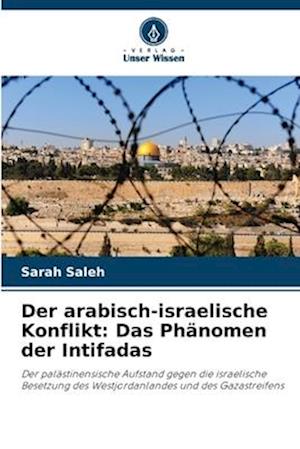 Der arabisch-israelische Konflikt