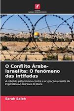 O Conflito Árabe-Israelita