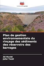 Plan de gestion environnementale du rinçage des sédiments des réservoirs des barrages