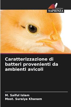 Caratterizzazione di batteri provenienti da ambienti avicoli