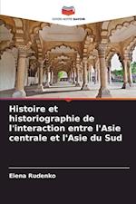 Histoire et historiographie de l'interaction entre l'Asie centrale et l'Asie du Sud