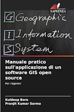 Manuale pratico sull'applicazione di un software GIS open source