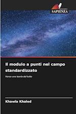 Il modulo a punti nel campo standardizzato