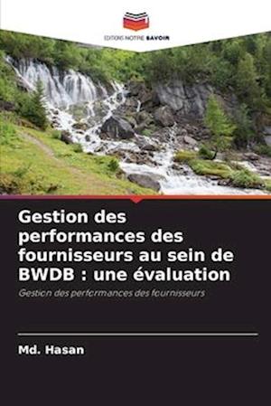 Gestion des performances des fournisseurs au sein de BWDB : une évaluation