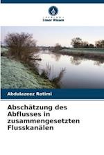 Abschätzung des Abflusses in zusammengesetzten Flusskanälen