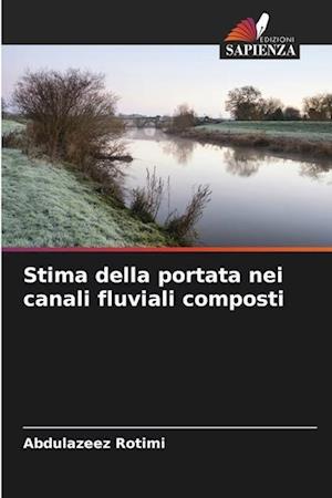 Stima della portata nei canali fluviali composti