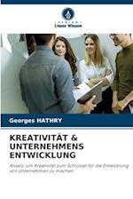 KREATIVITÄT & UNTERNEHMENS ENTWICKLUNG