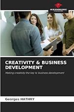 CREATIVITY & BUSINESS DEVELOPMENT