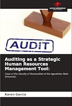 Auditing as a Strategic Human Resources Management Tool: