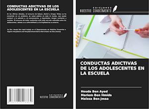 CONDUCTAS ADICTIVAS DE LOS ADOLESCENTES EN LA ESCUELA