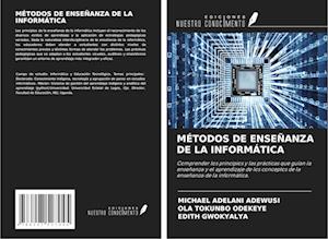 MÉTODOS DE ENSEÑANZA DE LA INFORMÁTICA