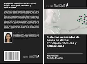 Sistemas avanzados de bases de datos: Principios, técnicas y aplicaciones