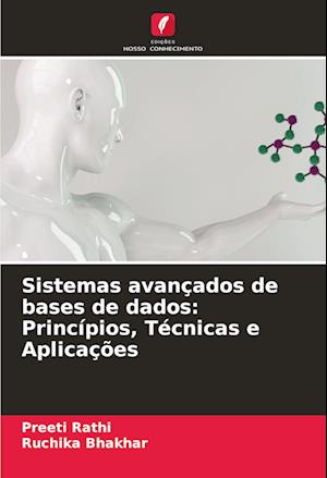 Sistemas avançados de bases de dados: Princípios, Técnicas e Aplicações