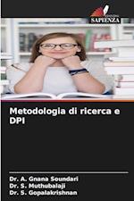 Metodologia di ricerca e DPI