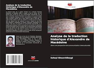 Analyse de la traduction historique d'Alexandre de Macédoine