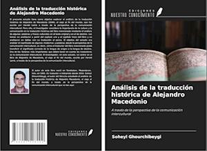 Análisis de la traducción histórica de Alejandro Macedonio