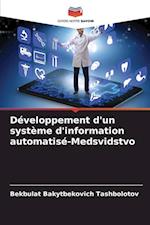 Développement d'un système d'information automatisé-Medsvidstvo