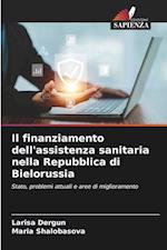 Il finanziamento dell'assistenza sanitaria nella Repubblica di Bielorussia